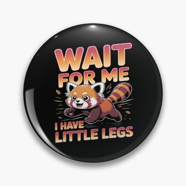 Item preview, Wait for me, I have little legs - baby animal - short legs - Wait up, tiny legs - Tiny legs, big effort - Waddle faster? I’m trying - waddle squad – slow runner – tiny legs – walking humor designed and sold by JansenGS.