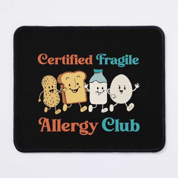 Item preview, Funny Allergy Club Certified Fragile Food Allergic Joke designed and sold by farhanhafeez.