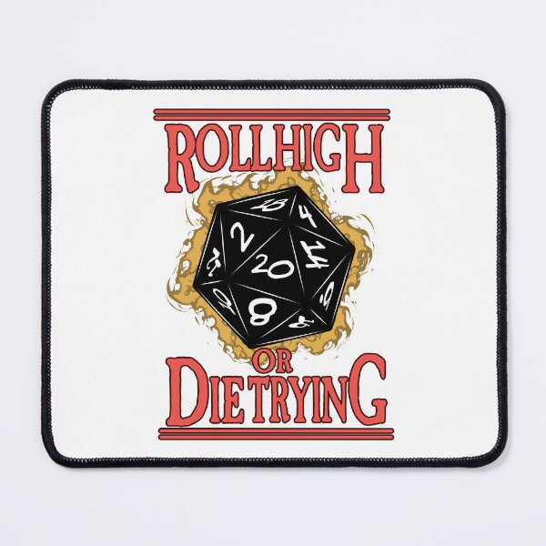 Item preview, Roll High or Die Trying designed and sold by SideQuest - Scribbled Chaos!.