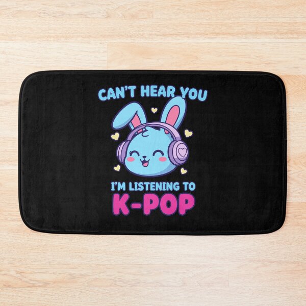Item preview, Cant Hear You Im Listening To K-Pop Bunny Korean designed and sold by LuminOrb.