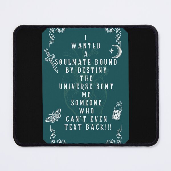 Item preview, Wanted Soulmate Bound by Destiny Got Someone Who Can’t Text Back Funny Dark Romance Art designed and sold by DarkRomanceMom.
