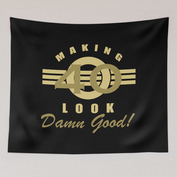 Item preview, Making 40 Look Damn Good designed and sold by xartzsbm85.