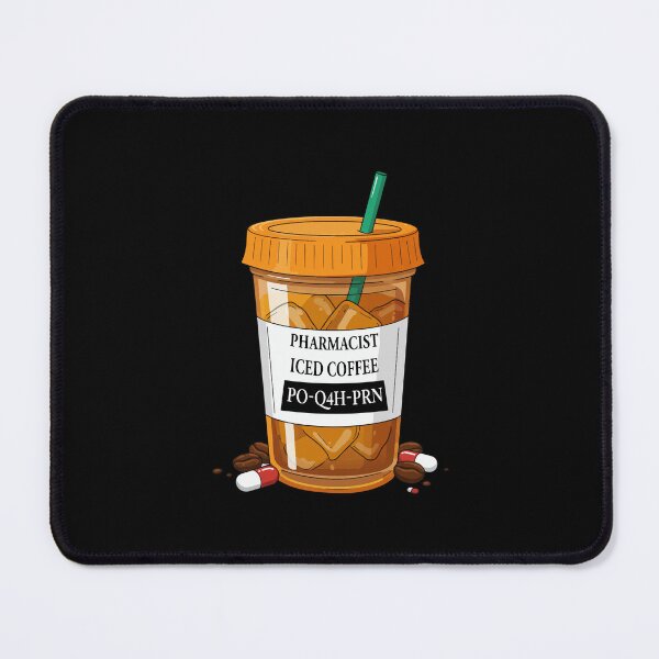 Item preview, Pharmacist Iced Coffee Prescription PO-Q4H-PRN - Funny Night Shift Humor designed and sold by CrewGifted.