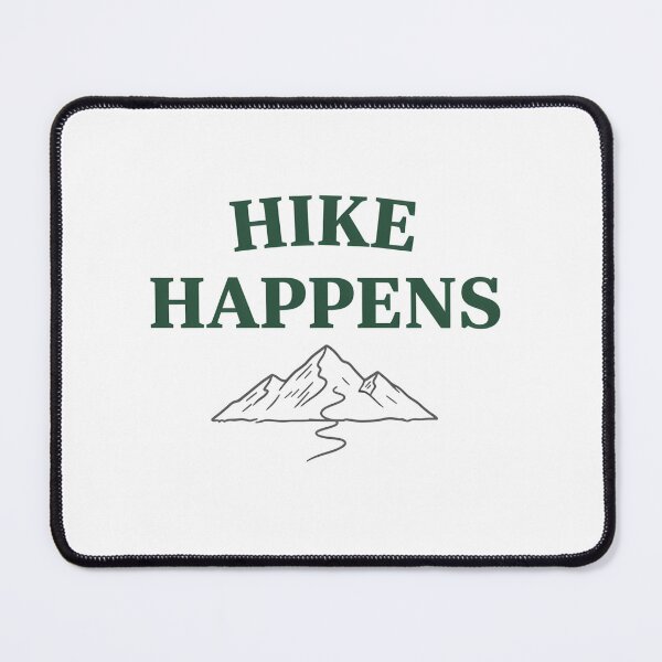 Item preview, Hike Happens Hiking Funny designed and sold by Ink Magic.