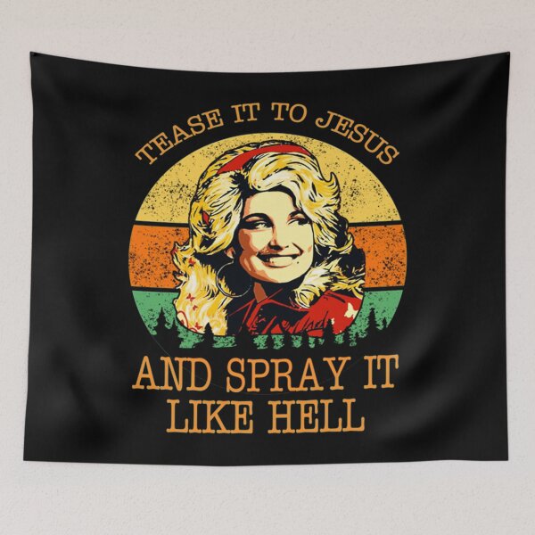 Item preview, Dolly Parton Tease It To Jesus designed and sold by UngDoiSVoi.