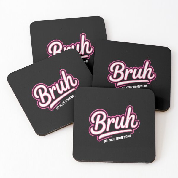 Item preview, Do Your Homework Bruh Middle School Elementary Teacher designed and sold by LacostCarl.