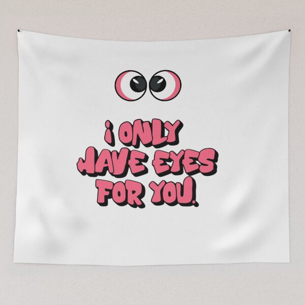 Item preview, Funny Shirt - I only have eyes for You designed and sold by Sunrise-craft.