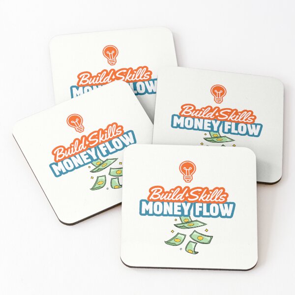 Item preview, Build Skills Money Follows Quote designed and sold by Thinkora.