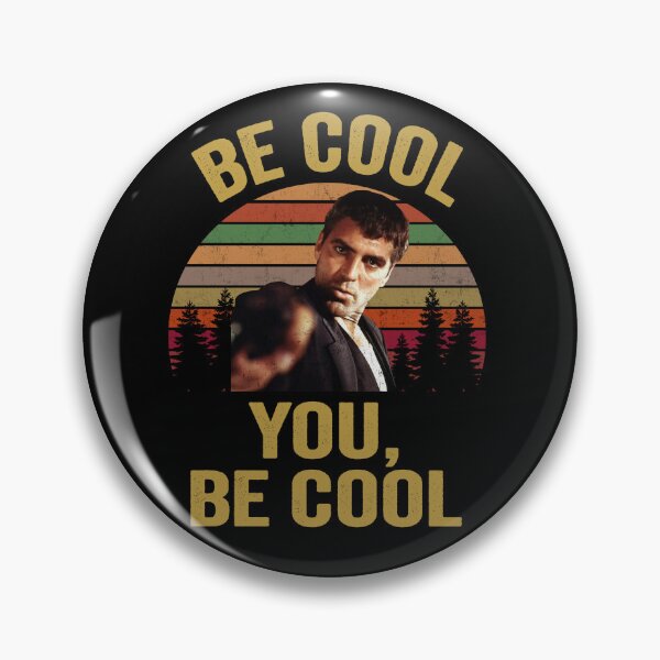 Item preview, Be Cool You Be Cool From Dusk Till Dawn designed and sold by mrana.