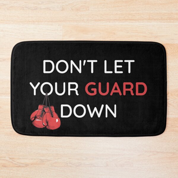 Item preview, Don't let your guard down designed and sold by the2crowns.