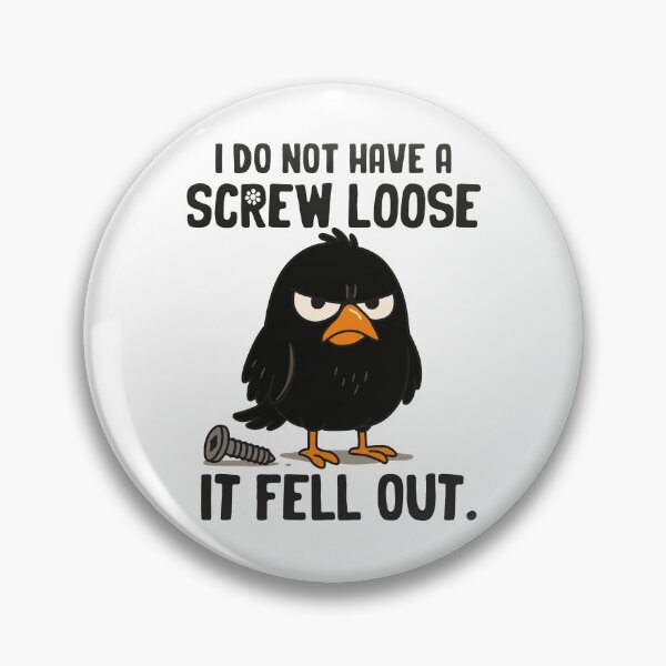Item preview, I Do Not Have A Screw Loose It Fell Out designed and sold by NQArtist.