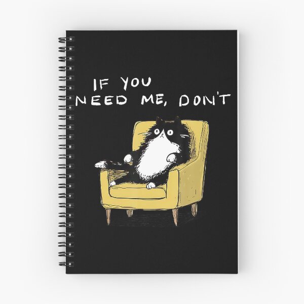 Item preview, If You Need Me Dont Funny Black Cat Sarcastic Humor designed and sold by puzchresta.