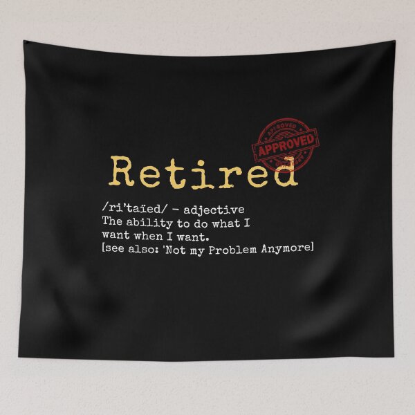 Item preview, Retirement funny design Retired Teacher Boss T-Shirt Retired Tee Top designed and sold by TeeArtWorld.