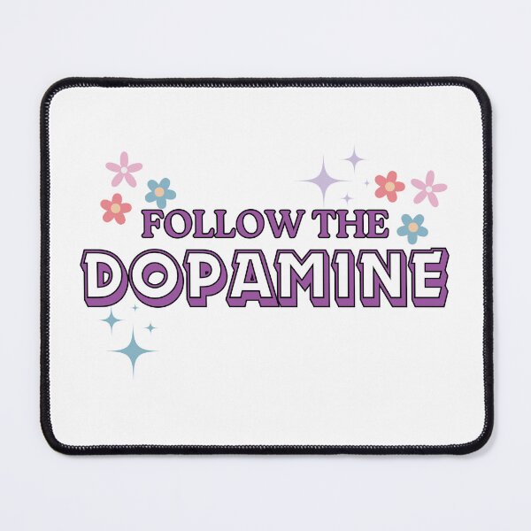 Item preview, Follow the Dopamine designed and sold by Twinklesvg.