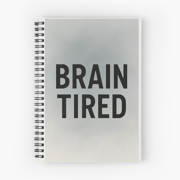 Item preview, BRAIN TIRED Mental Fatigue Typography Design designed and sold by mbmstores.
