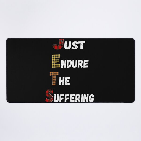 Item preview, Just Endure The Suffering Vintage Funny Sarcastic designed and sold by Drishu0102.