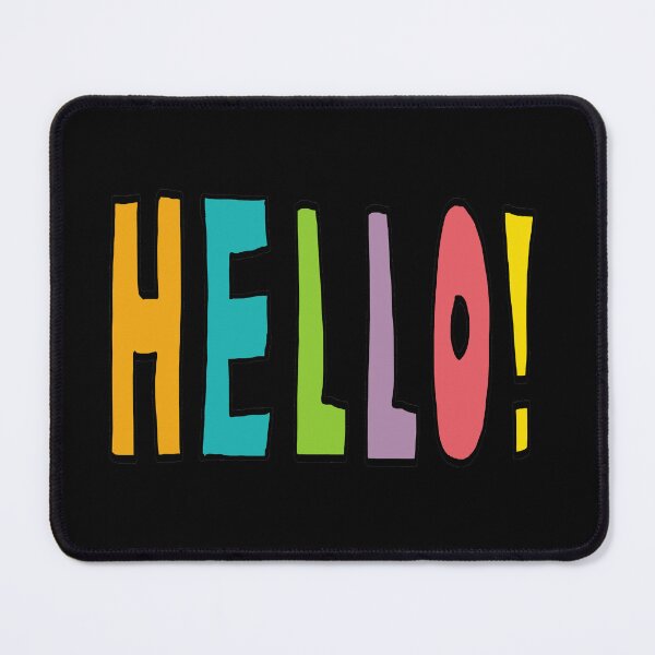 Item preview, Hello! designed and sold by Mark-Ewbie.