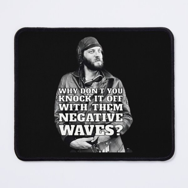 Item preview, Why Don't You Knock It Off With Them Negative Waves Donald Sutherland As Oddball In Kelly'S Heroes designed and sold by Mobilesat.