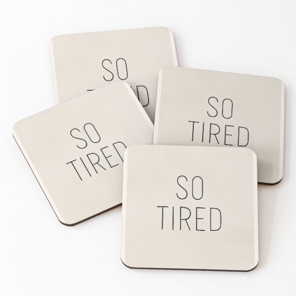 Item preview, SO TIRED Minimal Burnout Typography Design designed and sold by mbmstores.