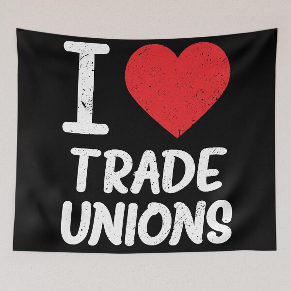 Item preview, I Love Trade Unions designed and sold by eldram.