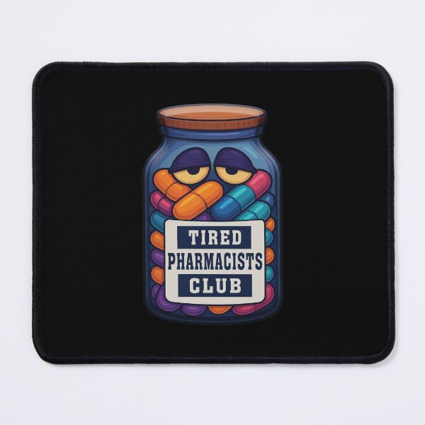 Item preview, Tired Pharmacists Club - Funny Pharmacy Intern & Night Shift Humor designed and sold by CrewGifted.