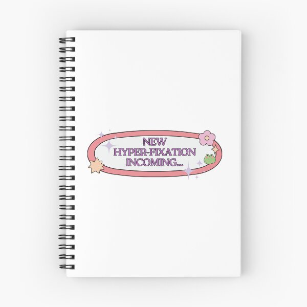 Item preview, New Hyper-fixation Incoming designed and sold by Twinklesvg.