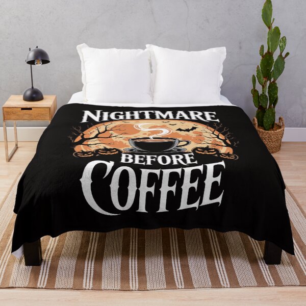 Item preview, Nightmare Before Coffee - Coffee Lover Caffeine Lover designed and sold by HesterFoley.
