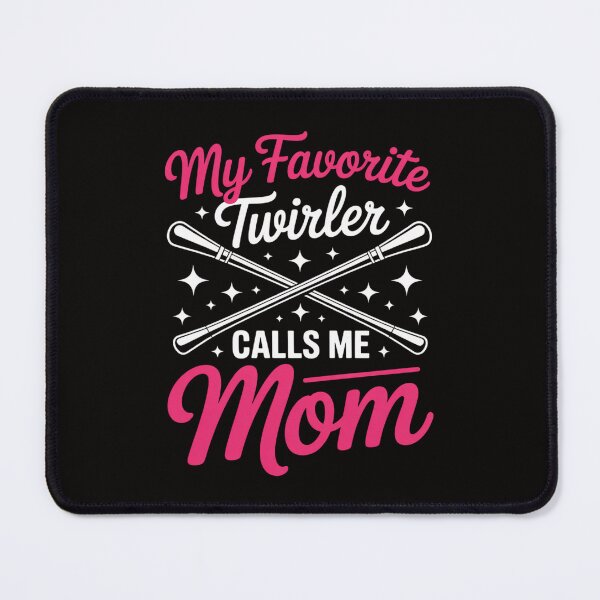 Item preview, Mom Baton Twirler Mothers Day Baton Twirling Twirl designed and sold by HesterFoley.