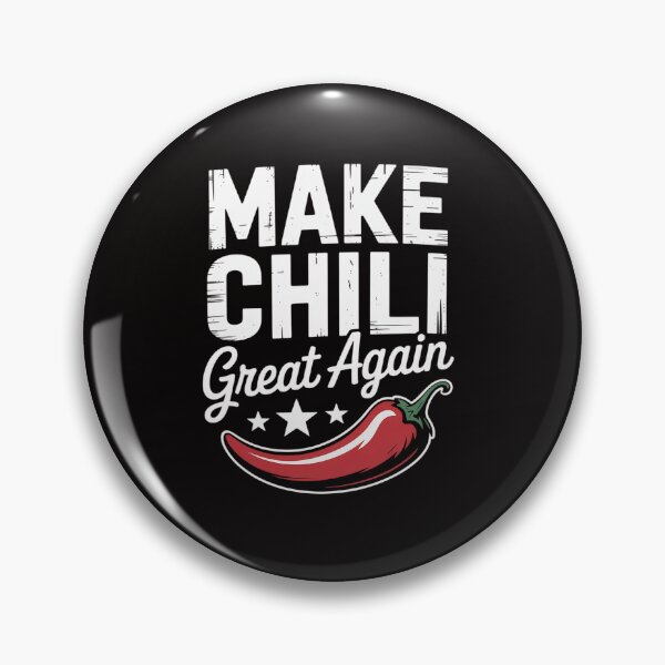 Item preview, Make Chili Great Again Chilli Cook-Off Competition Team Chef designed and sold by HesterFoley.