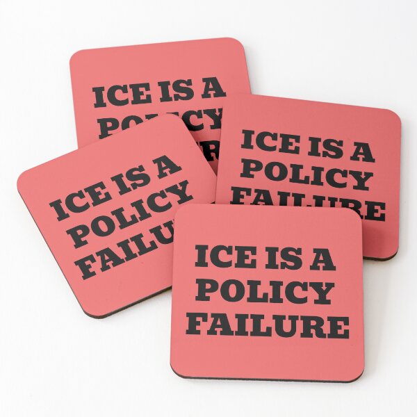 Item preview, ICE Is a Policy Failure – Anti ICE Immigration Justice Protest Design designed and sold by WakeNBake-Tees.