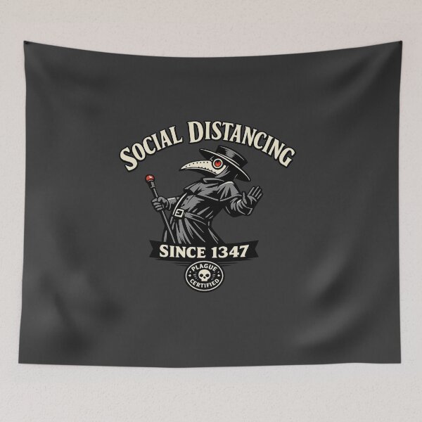 Item preview, Social Distancing Since 1347 – Plague Doctor Dark Humor Design designed and sold by VoglR.