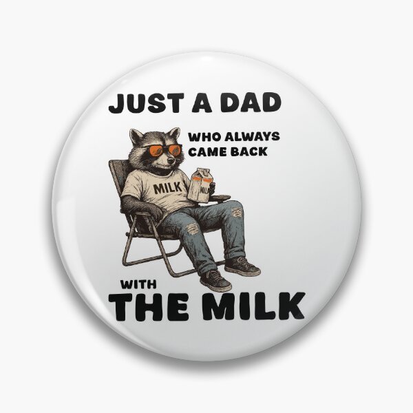 Item preview, Just A Dad Who Always Came Back With The Milk Raccoon Father's Day designed and sold by jakaun.