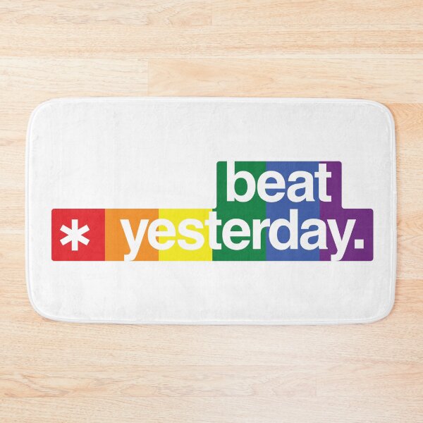 Item preview, Beat Yesterday: Your Daily Motivation - Rainbow color designed and sold by GregInJapanShop.