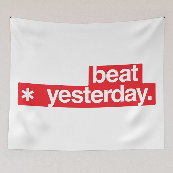 Item preview, Beat Yesterday: Your Daily Motivation - Red color designed and sold by GregInJapanShop.