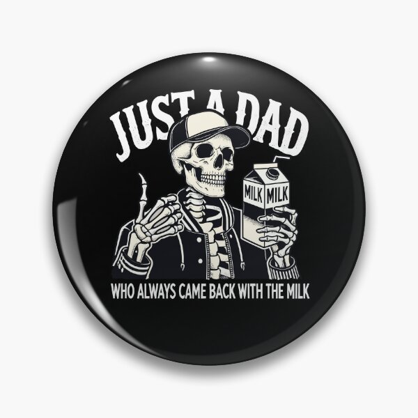 Item preview, Just a Dad Who Always Came Back With The Milk Skeleton Funny Dad for Men designed and sold by jakaun.
