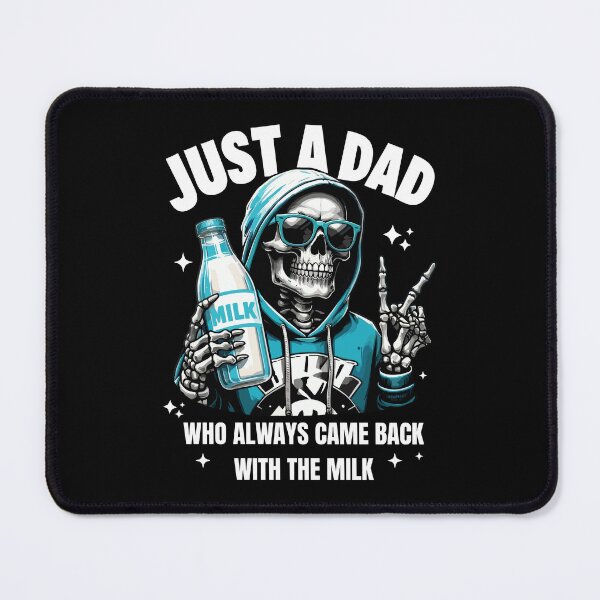 Item preview, Just A Dad Who Always Came Back With The Milk Skeleton designed and sold by jakaun.