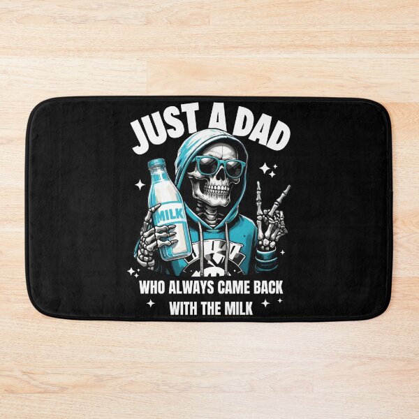 Item preview, Just A Dad Who Always Came Back With The Milk Skeleton designed and sold by jakaun.