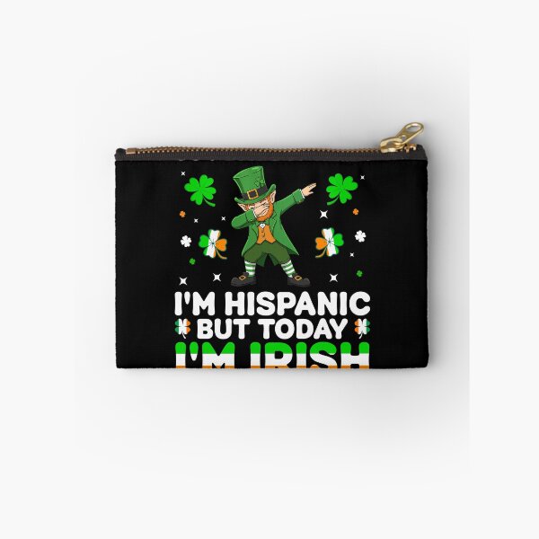 Item preview, 364 Days A Year Im Hispanic But Today Im Irish Leprechaun designed and sold by KroghDs.