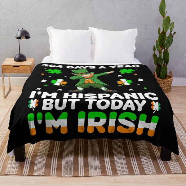 Item preview, 364 Days A Year Im Hispanic But Today Im Irish Leprechaun designed and sold by KroghDs.