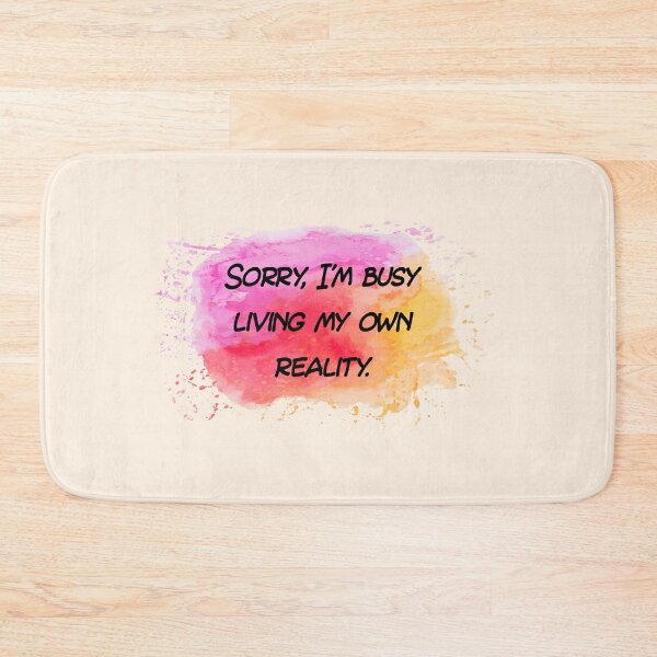 Item preview, Sorry I'm Busy Living My Own Reality - Sassy Watercolor Quote designed and sold by RacoonCanvas.
