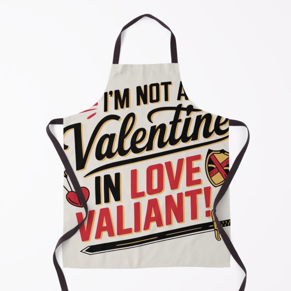 Item preview, I’m Not a Valentine, I’m in Love Valiant – Funny Medieval Love Design designed and sold by creativecartstudio.