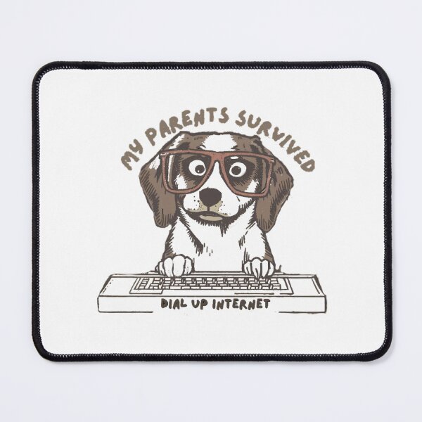 Item preview, My Parents Survived Dial Up Internet dog designed and sold by OscarArtistry.