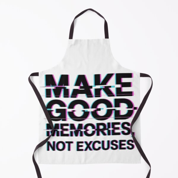 Item preview, Make Good Memories, Not Excuses – Motivational Glitch Typography Design designed and sold by DesignNadine.