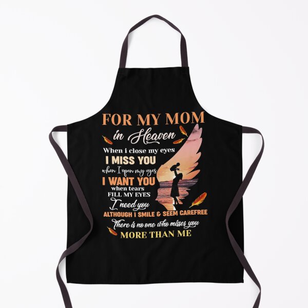 Item preview, For My Mom In Heaven When I Close My Eyes I Miss You Memorial Day designed and sold by pansak.