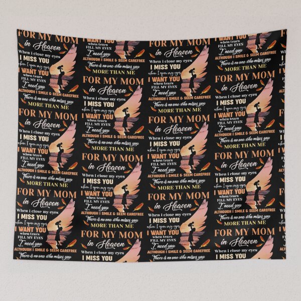 Item preview, For My Mom In Heaven When I Close My Eyes I Miss You Memorial Day designed and sold by pansak.