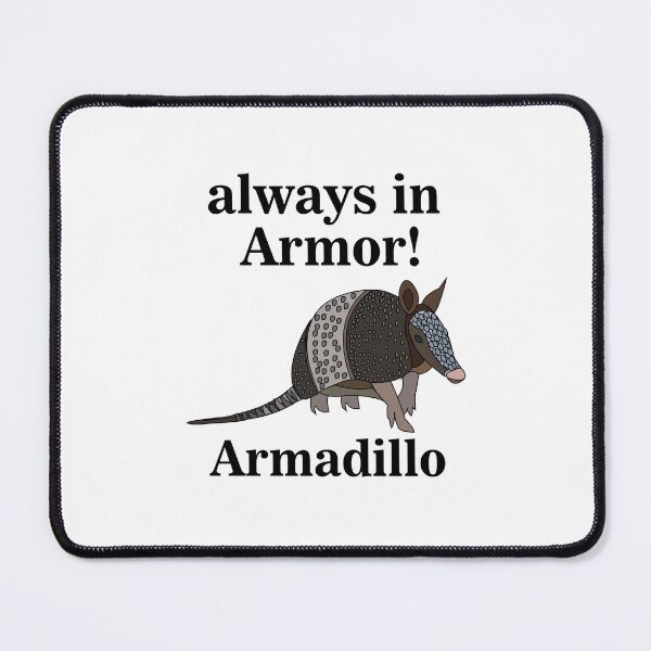 Item preview, Armadillo Animal Funny designed and sold by Nisha Prabhu.