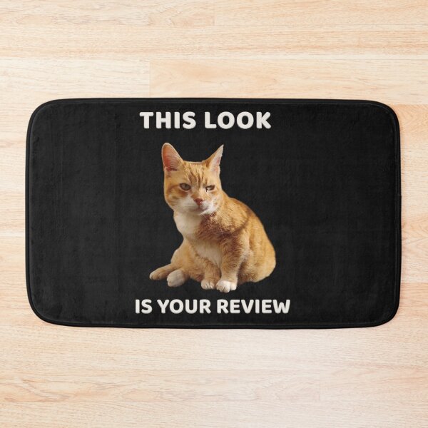 Item preview, This Look Is Your Review – Judgmental Cat Meme Design designed and sold by MB-CatPrints.