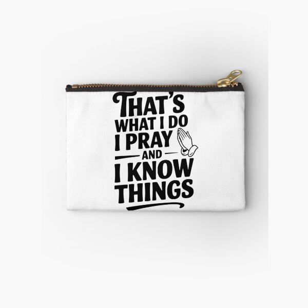 Item preview, That's What I Do I Pray and I Know Things designed and sold by Frank Ring.