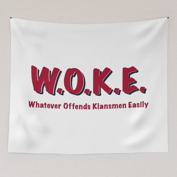 Item preview, W.O.K.E. — Whatever Offends Klansmen Easily designed and sold by aadventures.