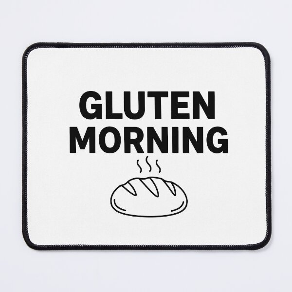 Item preview, Gluten Morning - Sourdough Bread Lover Design designed and sold by AIEngine.
